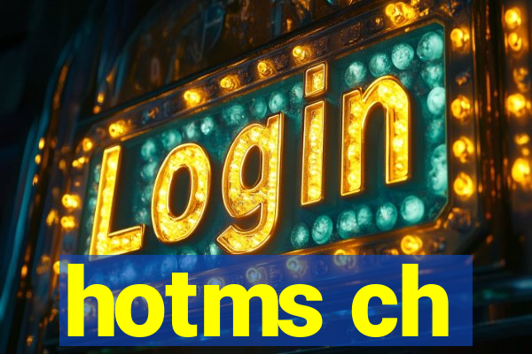 hotms ch